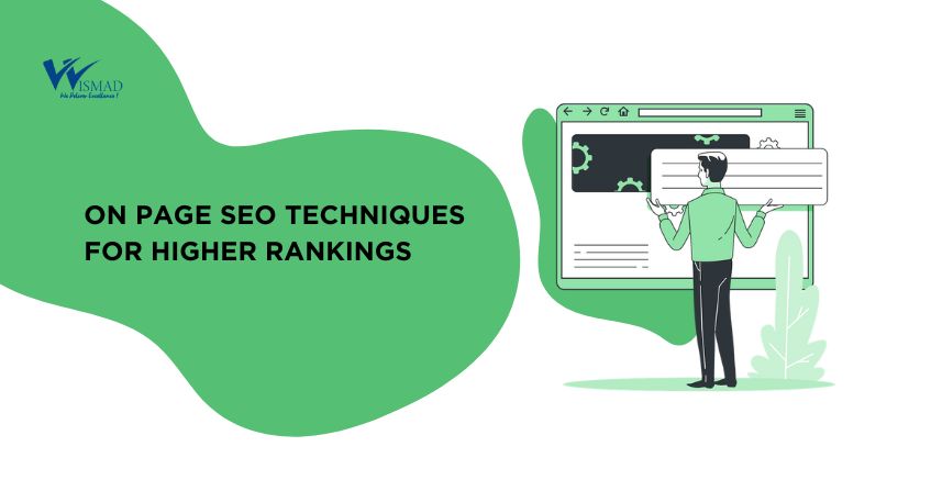 ON PAGE SEO TECHNIQUES FOR HIGHER RANKINGS